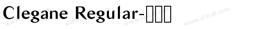 Clegane Regular字体转换 Clegane Regular字体转换